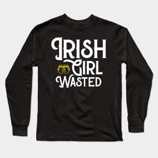 Irish Girl Wasted Funny St. Patrick's Day Long Sleeve T-Shirt